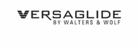 VERSAGLIDE BY WALTERS & WOLF Logo (USPTO, 05.10.2015)