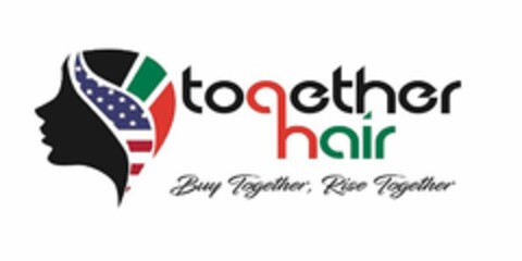 TOGETHER HAIR BUY TOGETHER, RISE TOGETHER Logo (USPTO, 01/28/2018)