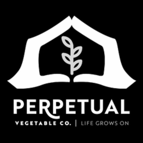 PERPETUAL VEGETABLE CO. LIFE GROWS ON Logo (USPTO, 02.10.2019)