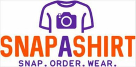 SNAPASHIRT SNAP. ORDER. WEAR. Logo (USPTO, 10.12.2019)