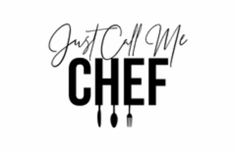 JUST CALL ME CHEF Logo (USPTO, 06/14/2020)