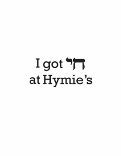 I GOT AT HYMIE'S Logo (USPTO, 15.03.2013)