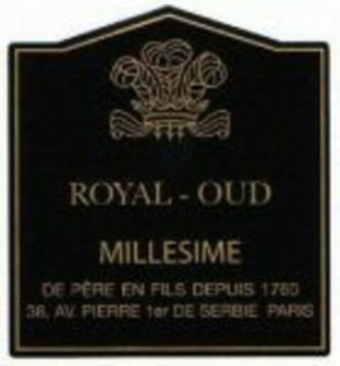 ROYAL-OUD MILLESIME DE PÈRE EN FILS DEPUIS 1760 38, AV. PIERRE 1er DE SERBIE PARIS Logo (WIPO, 15.09.2011)