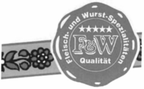 F&W Qualität Fleisch- und Wurst-Spezialitäten Logo (WIPO, 08.08.2008)