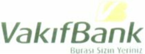 VakifBank Burasi Sizin Yeriniz Logo (WIPO, 10.01.2011)