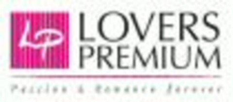 LP LOVERS PREMIUM Passion & Romance forever Logo (WIPO, 26.08.2010)