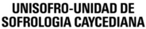 UNISOFRO-UNIDAD DE SOFROLOGIA CAYCEDIANA Logo (WIPO, 07.01.1991)