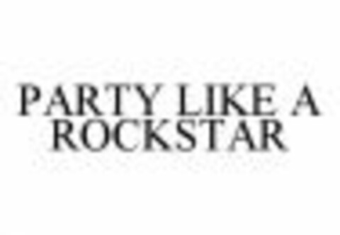 PARTY LIKE A ROCKSTAR Logo (WIPO, 22.09.2006)