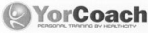 YorCoach PERSONAL TRAINING BY HEALTHCITY Logo (WIPO, 09/12/2008)