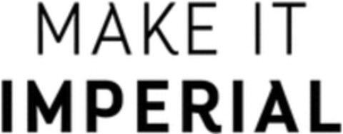 MAKE IT IMPERIAL Logo (WIPO, 26.09.2018)