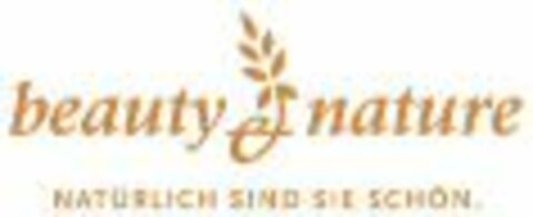 beauty & nature NATÜRLICH SIND SIE SCHÖN. Logo (WIPO, 04/14/2008)