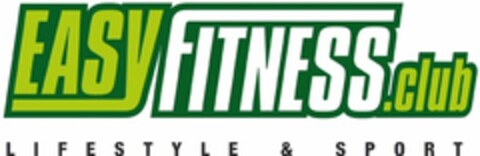 EASYFITNESS.club LIFESTYLE & SPORT Logo (WIPO, 20.02.2017)