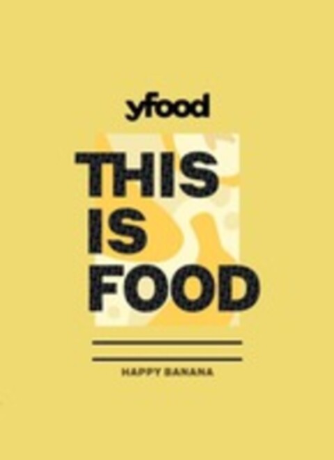 yfood THIS IS FOOD – HAPPY BANANA Logo (WIPO, 21.09.2022)