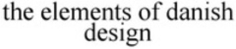 the elements of danish design Logo (WIPO, 21.08.2009)