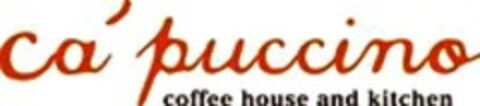ca' puccino coffee house and kitchen Logo (WIPO, 15.03.2017)