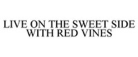 LIVE ON THE SWEET SIDE WITH RED VINES Logo (WIPO, 18.12.2013)