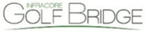 INFRACORE GOLF BRIDGE Logo (WIPO, 09/21/2012)
