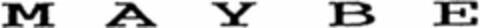 MAYBE Logo (WIPO, 29.04.1991)