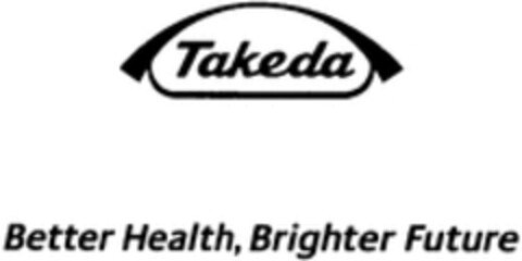 Takeda Better Health, Brighter Future Logo (WIPO, 10/19/2013)