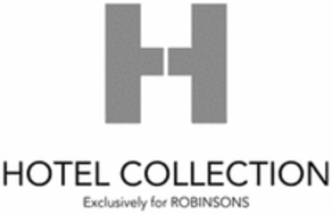 H HOTEL COLLECTION Exclusively for ROBINSONS Logo (WIPO, 01.03.2023)