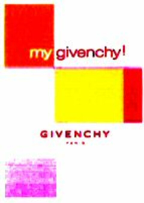 My givenchy! GIVENCHY PARIS Logo (WIPO, 11.03.2005)