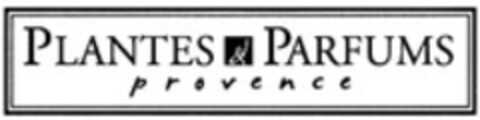 PLANTES & PARFUMS provence Logo (WIPO, 14.03.2014)