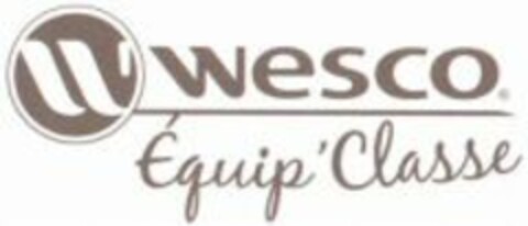 Wesco Équip'Classe Logo (WIPO, 31.05.2010)