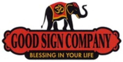 GOOD SIGN COMPANY BLESSING IN YOUR LIFE Logo (WIPO, 28.10.2015)