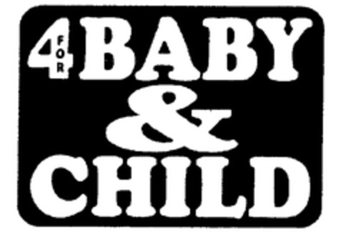 4 for BABY & CHILD Logo (WIPO, 15.05.2007)