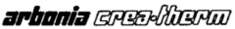 arbonia crea-therm Logo (WIPO, 13.07.1984)