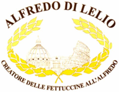 ALFREDO DI LELIO CREATORE DELLE FETTUCCINE ALL'ALFREDO Logo (WIPO, 18.08.2010)