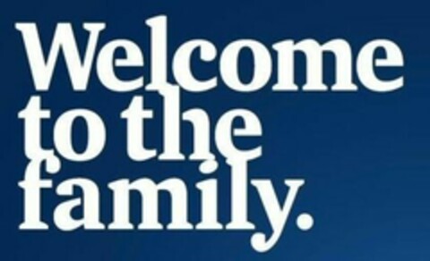 Welcome to the family. Logo (WIPO, 05/09/2017)