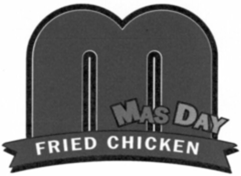 M MAS DAY FRIED CHICKEN Logo (WIPO, 12.07.2010)