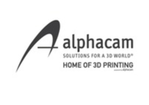 alphacam SOLUTIONS FOR A 3D WORLD HOME OF 3D PRINTING powered by alphacam Logo (WIPO, 09/22/2015)