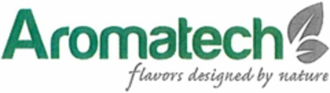 Aromatech flavors designed by nature Logo (WIPO, 10.08.2015)