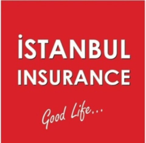 İSTANBUL INSURANCE Good Life... Logo (WIPO, 02/17/2021)