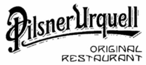 Pilsner Urquell ORIGINAL RESTAURANT Logo (WIPO, 09/25/2006)