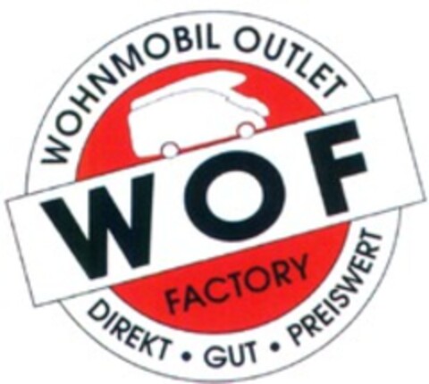 WOF FACTORY WOHNMOBIL OUTLET DIREKT . GUT . PREISWERT Logo (WIPO, 29.05.2013)