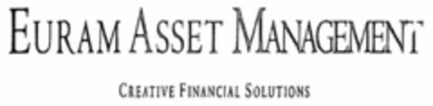 EURAM ASSET MANAGEMENT CREATIVE FINANCIAL SOLUTIONS Logo (WIPO, 29.02.2008)