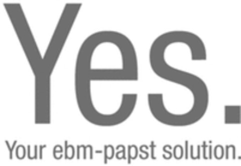 Yes. Your ebm-papst solution. Logo (WIPO, 23.08.2016)