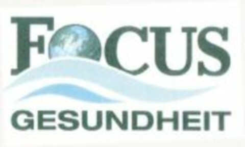 FOCUS GESUNDHEIT Logo (WIPO, 05/04/2005)