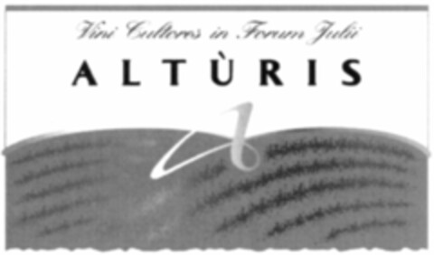 ALTÙRIS Vini Cultores in Forum Julii Logo (WIPO, 10.12.2008)