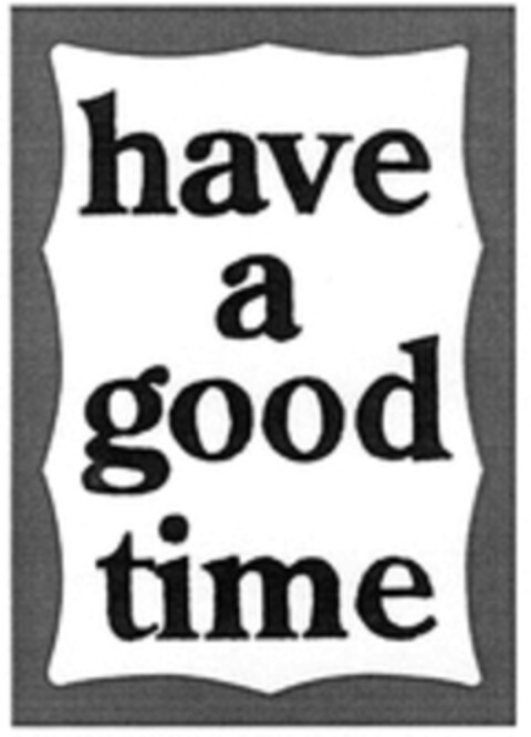 have a good time Logo (WIPO, 22.02.2017)