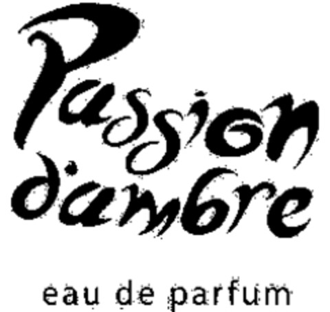 Passion d'ambre eau de parfum Logo (WIPO, 26.03.2009)