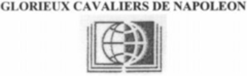 GLORIEUX CAVALIERS DE NAPOLEON Logo (WIPO, 03.05.2001)