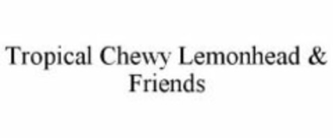 Tropical Chewy Lemonhead & Friends Logo (WIPO, 28.09.2009)