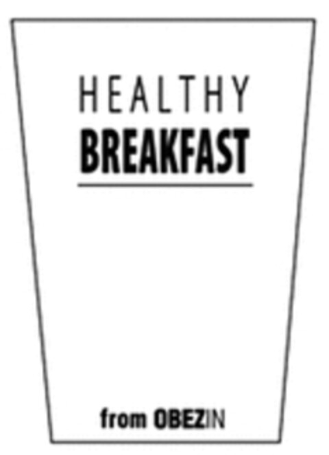 HEALTHY BREAKFAST from OBEZIN Logo (WIPO, 15.08.2016)
