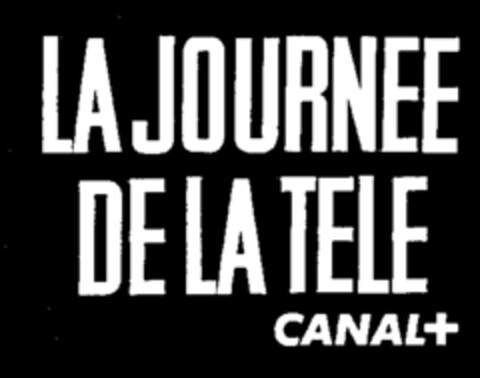 LA JOURNEE DE LA TELE CANAL+ Logo (WIPO, 15.04.1994)