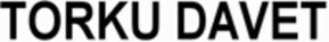 TORKU DAVET Logo (WIPO, 25.12.2015)