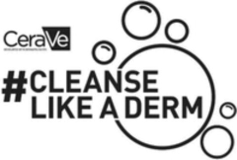 CeraVe DEVELOPPED WITH DERMATOLOGISTS #CLEANSE LIKE A DERM Logo (WIPO, 28.03.2023)